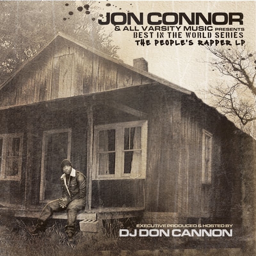 NEW MUSIC ALERT. Jon Connor – The People’s Champ (Mixtape)