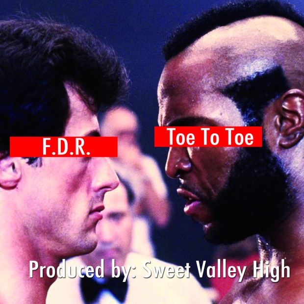 NEW MUSIC ALERT. F.D.R. – Toe 2 Toe