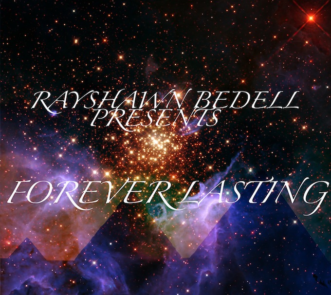NEW MUSIC ALERT.  Rayshawn Bedell - NEW YORK,NY