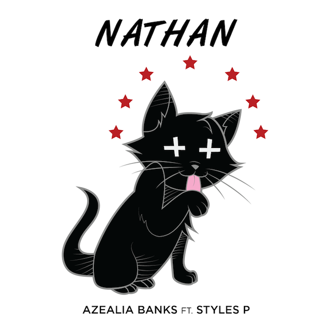 NEW MUSIC ALERT. Azealia Banks Ft. Styles P - NATHAN