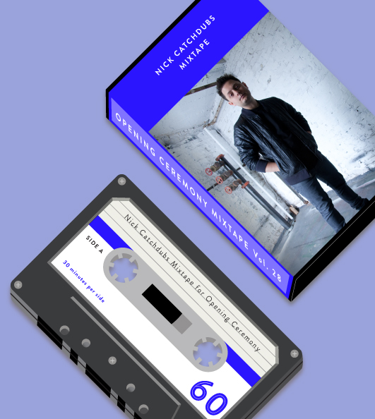 Nick Catchdubs - Opening Ceremony [MIXTAPE.]