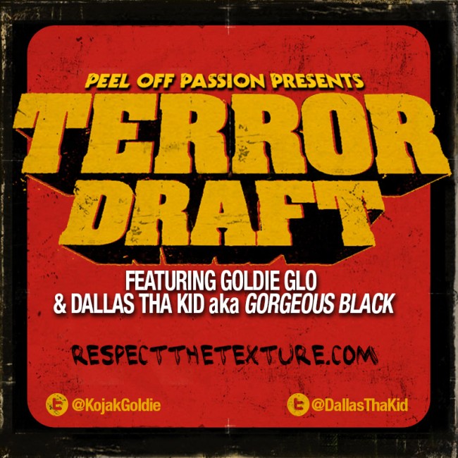 NEW MUSIC ALERT. Goldie Glo Ft. Dallas Tha Kid – Terror Draft